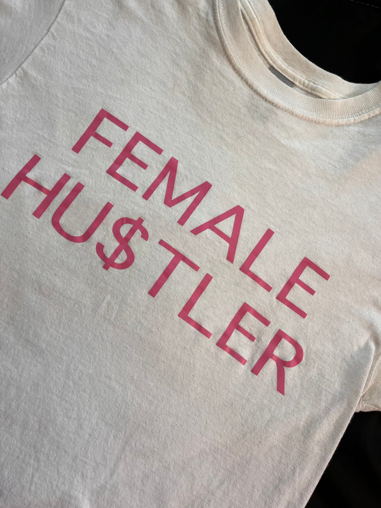 Female Hu$tler Tee